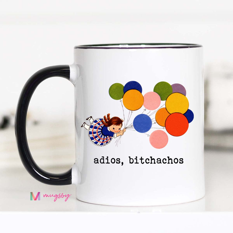 Adios Bitchachos Coffee Mug