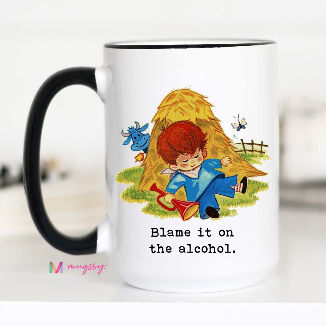 Blame it on the Alcohol Coffee Mug