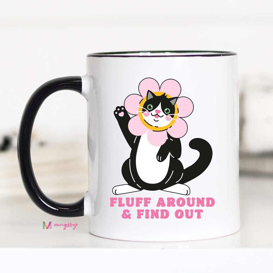 Fluff Around and Find Out Coffee Mug