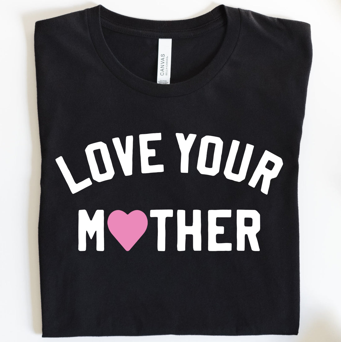 Love Your Mother Graphic Shirt