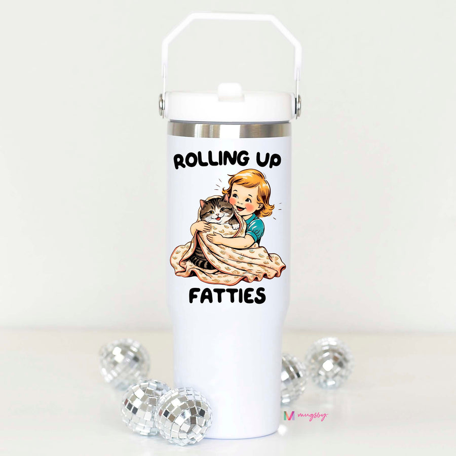 Rolling Up Fatties Drink Tumbler