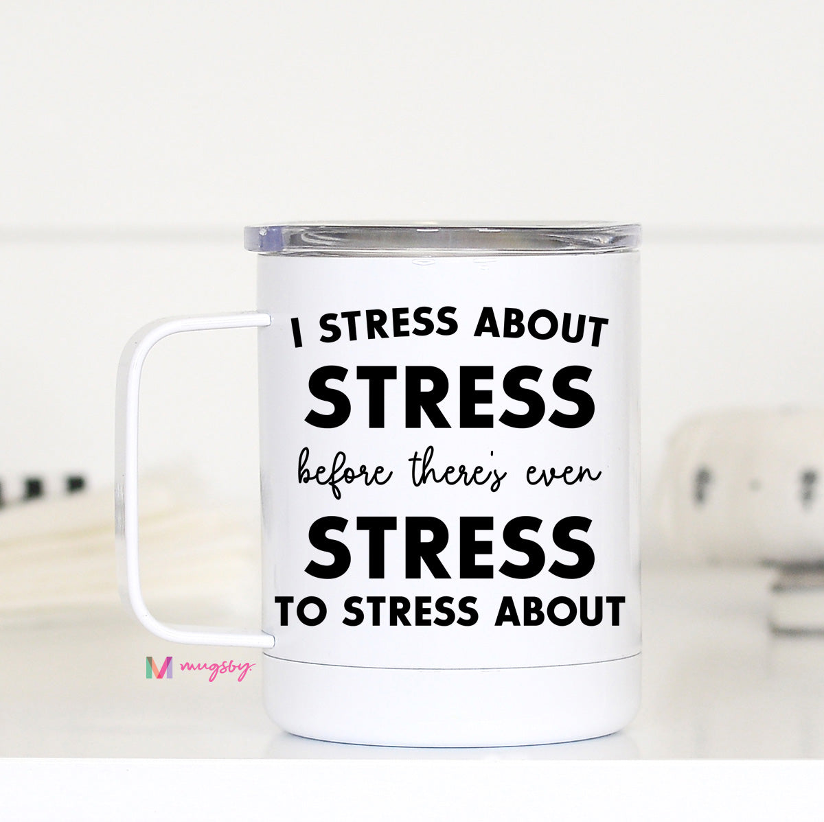 https://www.mugsby.com/cdn/shop/products/istressaboutstresstcwh_1200x.jpg?v=1621874673